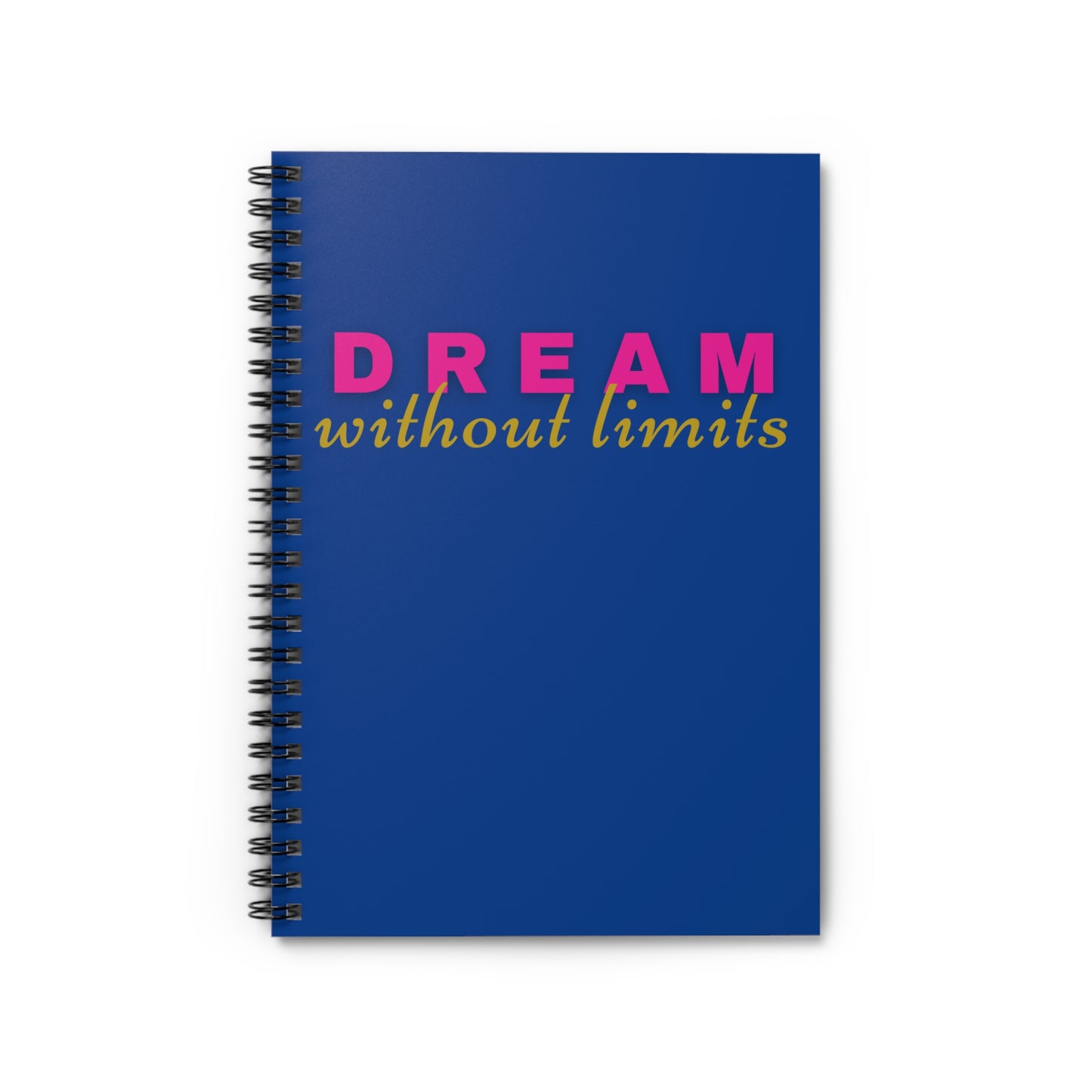 Dream without Limits Ruled Spiral Notebook - Navy Blue